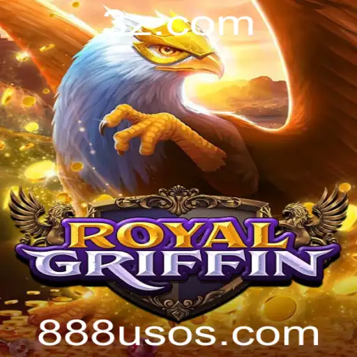RoyalGriffin: Descubra as Aventuras Épicas no Reino de 888uso.com